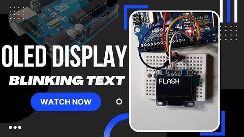 Arduino Blinking Text on SSD1306 OLED Display