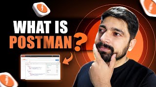 What is Postman and why everyone use it ?