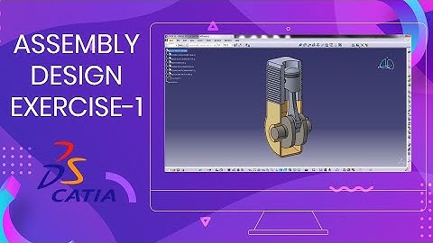 CATIA V5 ASSEMBLY DESIGN EXERCISE - SINGLE-CYLINDER ENGINE WITH MANUAL KINEMATIC MOVEMENT