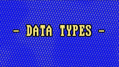 What Are Data Types?