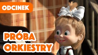 Masza I Niedźwiedź Próba Orkiestry Odcinek 19