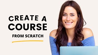 How I’d Build a Successful Online Course From Scratch Today