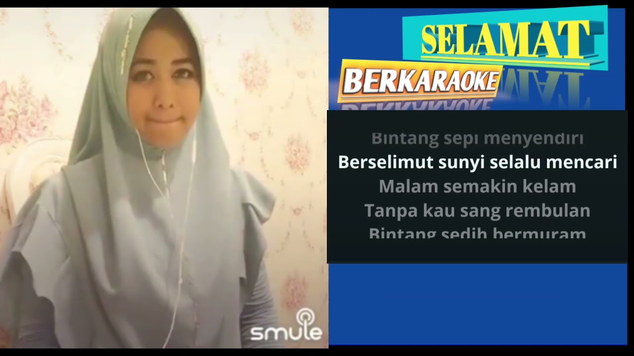 BULAN BINTANG KARAOKE ||🔴PPI SMULE ‼®️