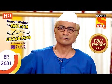 Taarak Mehta Ka Ooltah Chashmah – Ep 2601 – Full Episode – 14th November, 2018