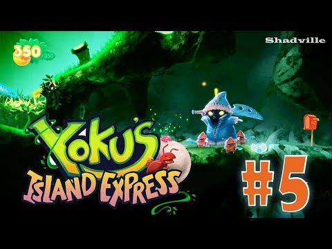 Yoku’s Island Express Прохождение #5: Сэл и Скрип