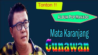 Video thumbnail of "Mata Karanjang - Gunawan"