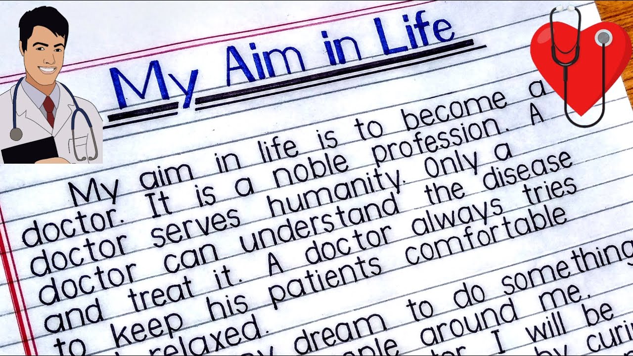 essay on aim in life to become a doctor