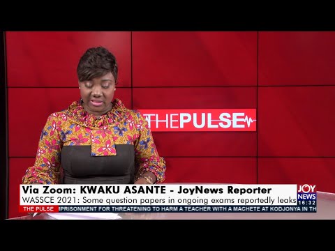 WASSCE 2021: Some