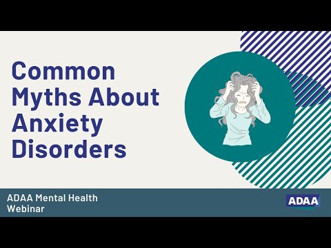 Common Myths About Anxiety Disorders