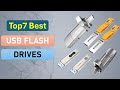 Top 7 USB Flash Drives In 2025