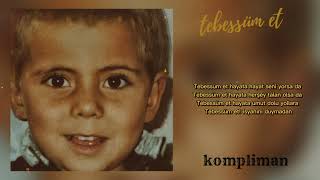 Kompliman - Tebessüm Et Prod Petra 