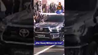 Die Basij Milizen im Iran
