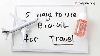 5 Ways to use Bio-Oil for Travel!