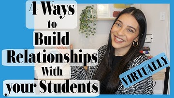 How to Build Relationships With Your Students Virtually
