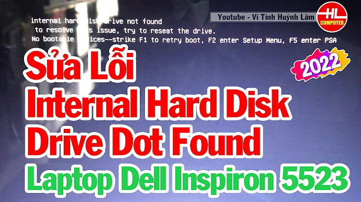 Sửa lỗi hard disk bad disk not found năm 2024