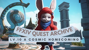 Cosmic Exploration: Lv.10 A Cosmic Homecoming  | No Commentary | FFXIV Quest Archive