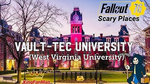 Fallout 76 Scary Places: Vault-Tec University (West Virginia University)