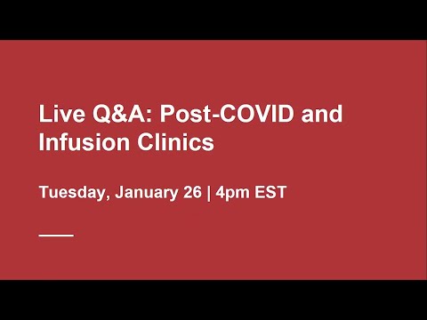 Live Q&A: Post-COVID and Infusion Clinics | Temple Health