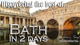 Discovering the best of the city of Bath in 2 days