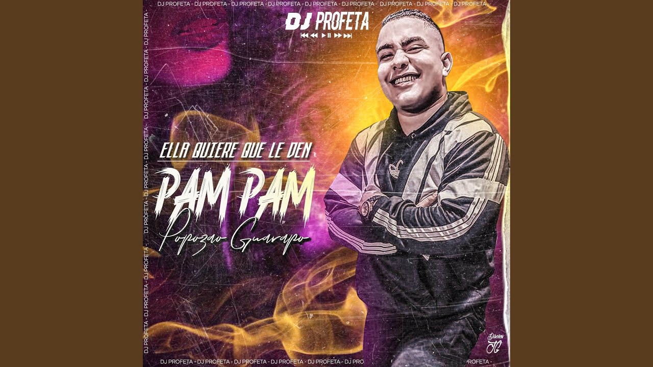 Ella Quiere Que Le Den Pam Pam (Popozao Guarapo) - YouTube Music