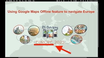 How to use Google Maps offline feature to travel in Europe.