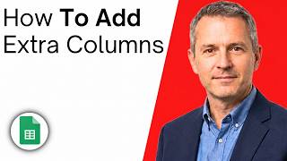 How To Add Extra Columns In Google Sheets