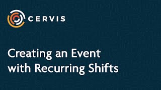 Creating an Event with Recurring Shifts - CERVIS Volunteer Management Software