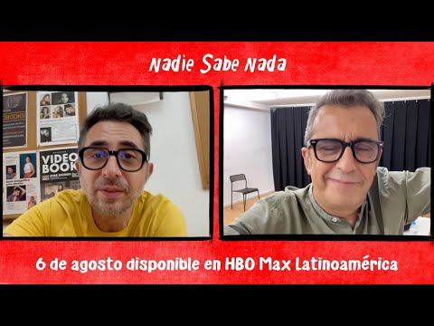 @Nadie Sabe Nada en HBO Max Latinoamérica: 6 de agosto de 2022