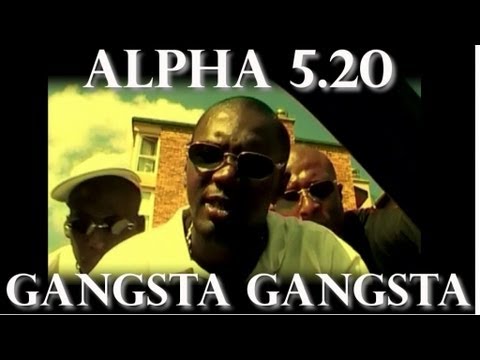 Alpha 520   Gangsta Gangsta