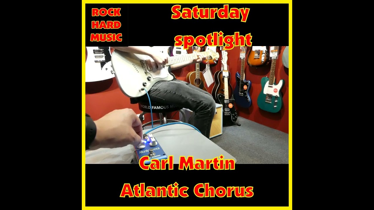 Carl Martin Chorus Pedal Demo