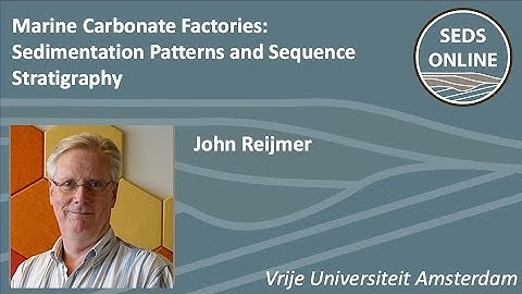 Marine Carbonate Factories: Sedimentation Patterns and Sequence Stratigraphy
