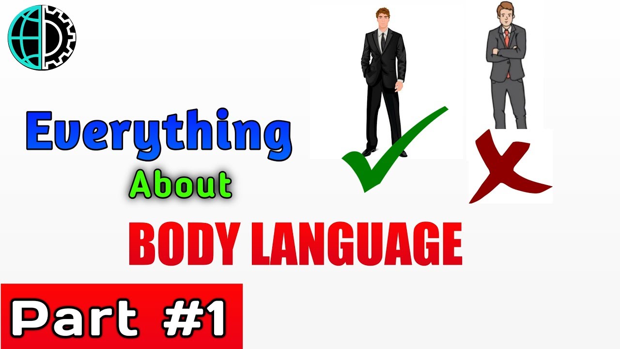 (Hindi) Everything About Body Language Part 1| What is Body Language