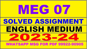 meg 07 solved assignment 2023-24 | meg 7 solved assignment in english 2024 | meg 7 2024