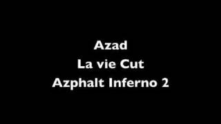 Azad La vie Cut