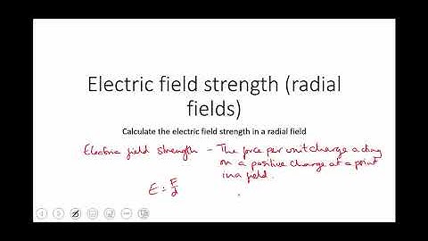 Electric field strength (radial fields)