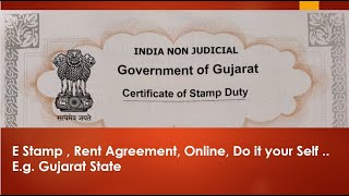 E Stamp and Online Rent Agreement ,Do it your self (Eg Gujarat State)