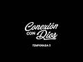 VALOR EN DIOS - T3. Ep8 / CONEXIÓN CON DIOS