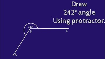 How to draw 242 degree angle using protractor. shsirclasses.