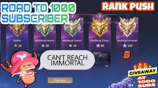 ROAD TO 1000 SUBS /  MLBB RANK PUSH TO MYTHICAL IMMORTAL #MLBB