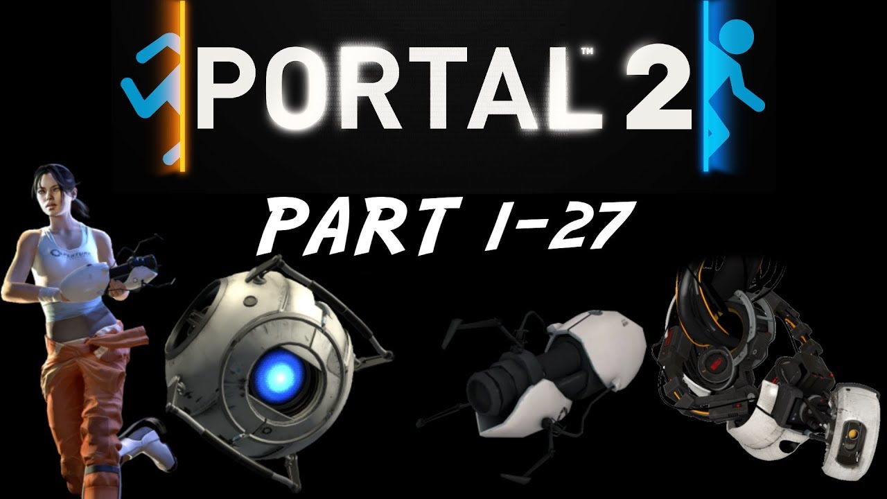 Portal 2 Playthrough Best Moments (REMAKE)
