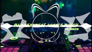 DJ BREAKBEAT JUNGLE DUTCH FULL BASS | MR ERROR