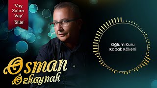 Osman Özkaynak - Oğlum Kuru Kabak Kökeni - [ Video © 2023 Medya Müzik ] Resimi