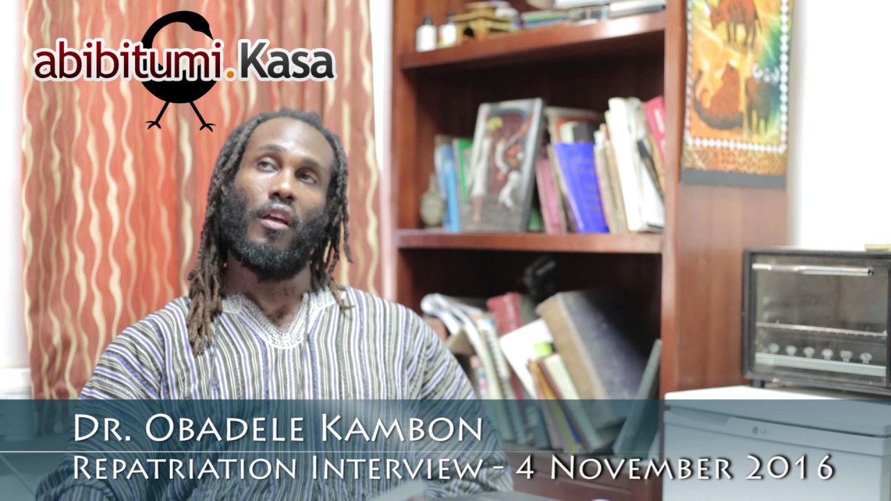 Obadele Kambon, PhD Repatriation Interview