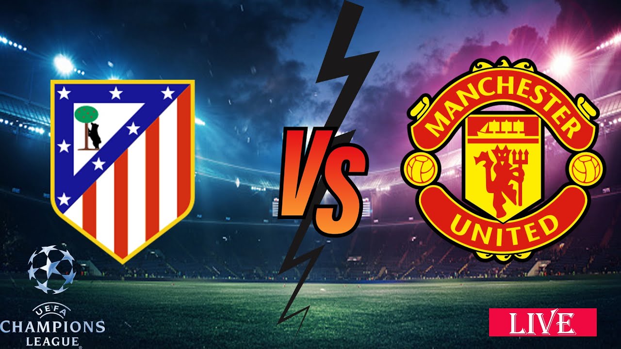 Manchester United vs Atletico Madrid | LIVE Stream Watchalong UEFA