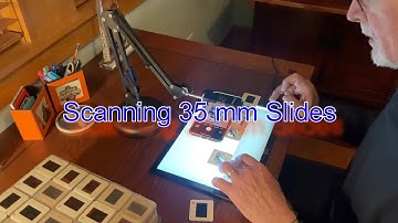 Scanning 35 mm Slides