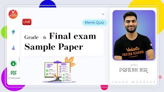 Class 6 Science Final Exam Sample Paper | NCERT | Question Paper Solving | Vedantu | Pritesh Sir