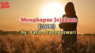 Menghapus Jejakmu - NOAH (cover by. Ratih Pradnyaswari) lirik lagu