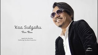 KAA SULGAKU - Den Bisa (Official Lyric Video)