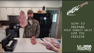 How to Prepare Wild Turkey Meat for the Freezer | Wild Game Cook How Long Is Wild Turkey Good In The Fridge