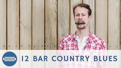 12 Bar Country Blues Harmonica Lesson + Free Harp Tab